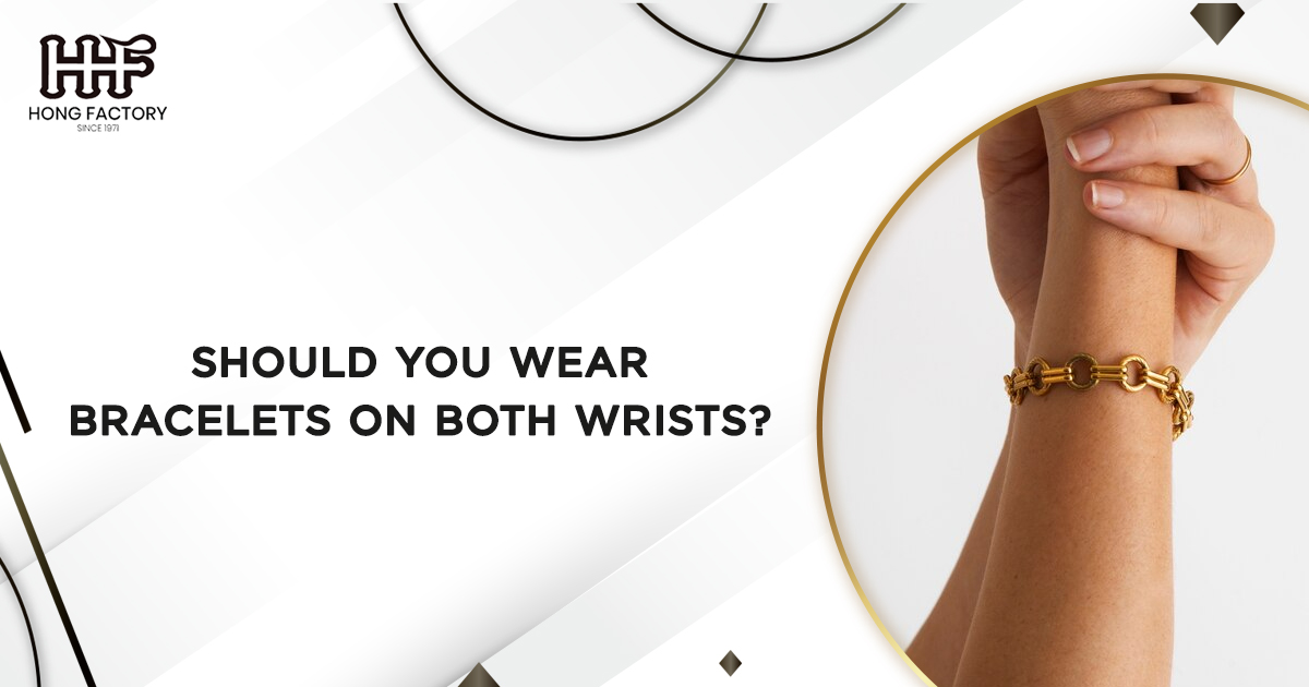 Should You Wear Bracelets on Both Wrists? Pros, Cons, and Style Tips